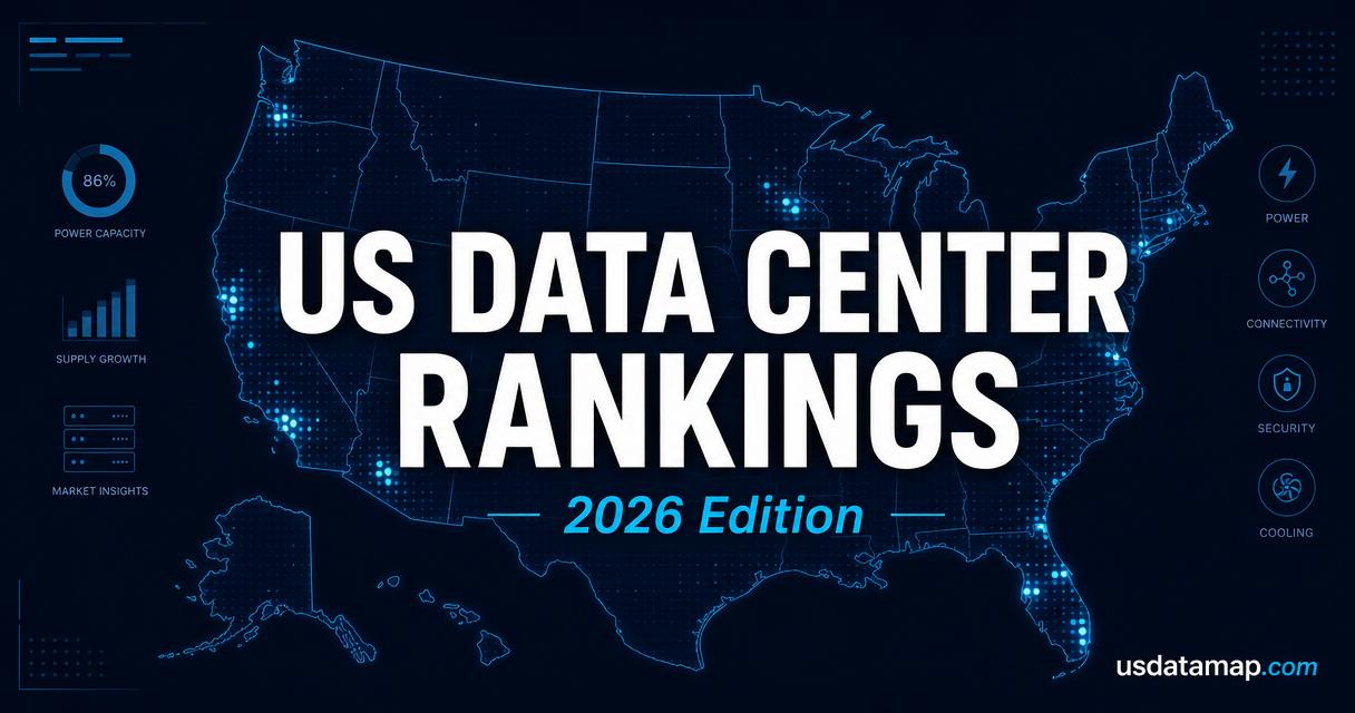US Data Center Rankings (2026) — Largest, Fastest-Growing & Biggest ...